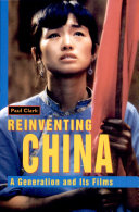 Copertina  Reinventing China : a generation and its films