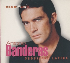 Copertina  Antonio Banderas : seduzione latina